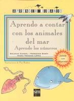 APRENDO A CONTAR CON LOS ANIMALES DEL MAR (APRENDER JUGANDO) | 9788434865044 | CANDEL, SOLEDAD / GARIN, MERCEDES I ALTRES | Llibreria La Gralla | Librería online de Granollers