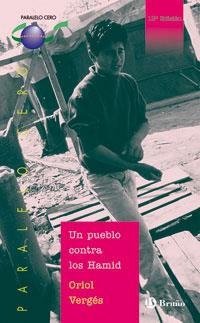 PUEBLO CONTRA LOS HAMID, UN (PARALELO CERO 4) | 9788421625811 | VERGES, ORIOL | Llibreria La Gralla | Librería online de Granollers