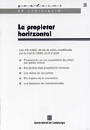 PROPIETAT HORITZONTAL, LA (QUADERNS DE LEGISLACIO 20) | 9788439348269 | Llibreria La Gralla | Librería online de Granollers