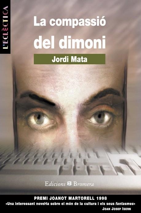 COMPASSIÓ DEL DIMONI, LA (L'ECLÈCTICA) | 9788476604434 | MATA, JORDI | Llibreria La Gralla | Llibreria online de Granollers