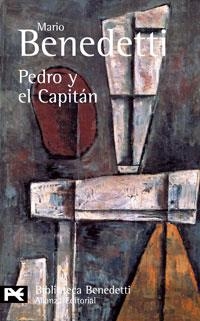 PEDRO Y EL CAPITAN (BIB. DE AUTOR) | 9788420638225 | BENEDETTI, MARIO | Llibreria La Gralla | Llibreria online de Granollers