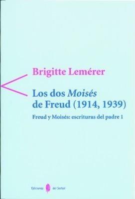 DOS MOISES DE FREUD (1914-1939) | 9788476282816 | LEMERER, BRIGITTE | Llibreria La Gralla | Librería online de Granollers