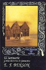 SANTUARIO Y OTRAS HISTORIAS DE FANTASMAS | 9788477022701 | BENSON, E. F. | Llibreria La Gralla | Librería online de Granollers