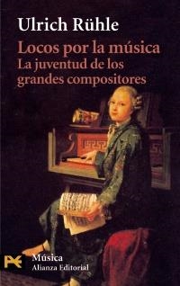 LOCOS POR LA MUSICA (HUMANIDADES 4852) | 9788420635293 | RÜHLE, ULRICH | Llibreria La Gralla | Librería online de Granollers