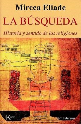 BUSQUEDA, LA (SABIDURIA PERENNE) | 9788472454323 | ELIADE, MIRCEA | Llibreria La Gralla | Librería online de Granollers