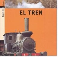 TREN, EL (DESCOBRIM 5) | 9788424602758 | PORTELL RIFÀ, JOAN/ARÀNEGA, SUSANNA | Llibreria La Gralla | Librería online de Granollers