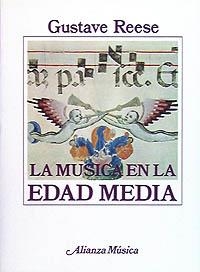 MUSICA EN LA EDAD MEDIA, LA | 9788420685434 | Reese, Gustave | Llibreria La Gralla | Librería online de Granollers