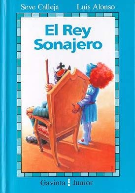 REY SONAJERO, EL | 9788439286721 | CALLEJA, SEVE / ALONSO, LUIS | Llibreria La Gralla | Librería online de Granollers