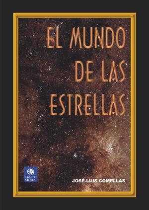 MUNDO DE LAS ESTRELLAS, EL | 9788486639921 | COMELLAS, JOSE LUIS | Llibreria La Gralla | Librería online de Granollers