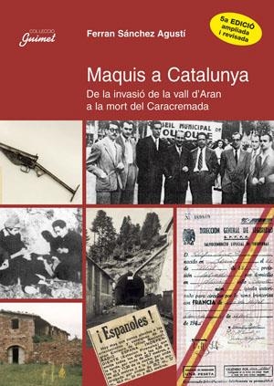 MAQUIS A CATALUNYA (GUIMET 37) | 9788479356125 | SANCHEZ AGUSTI, FERRAN | Llibreria La Gralla | Librería online de Granollers