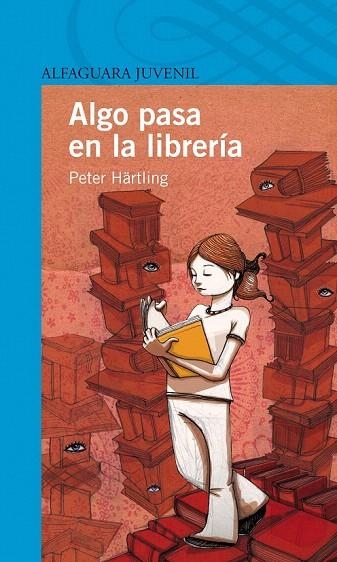 ALGO PASA EN LA LIBRERIA (ALFAGURA JUVENIL 12 AÑOS) | 9788420444253 | HARTLING, PETER | Llibreria La Gralla | Llibreria online de Granollers