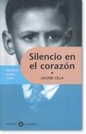 SILENCIO EN EL CORAZON | 9788424609412 | CELA, JAUME | Llibreria La Gralla | Llibreria online de Granollers