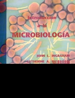 INTRODUCCION A LA MICROBIOLOGIA 2 | 9788429118711 | INGRAHAM, JOHN L. / INGRAHAM, CATHERINE A. | Llibreria La Gralla | Librería online de Granollers