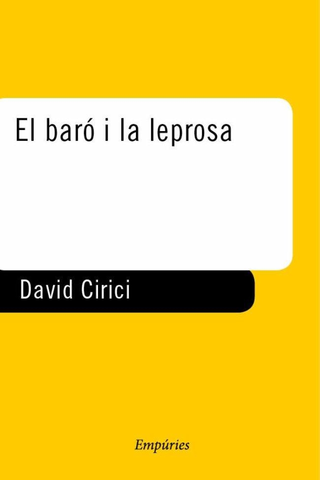 BARO I LA LEPROSA, EL (NARRATIVA 104) | 9788475966571 | CIRICI, DAVID | Llibreria La Gralla | Llibreria online de Granollers