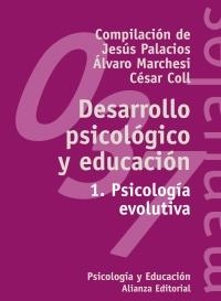 DESARROLLO PSICOLOGICO Y EDUCACION 1 PSICOLOGIA EVOLUTIVA | 9788420686844 | PALACIOS, JESUS | Llibreria La Gralla | Llibreria online de Granollers