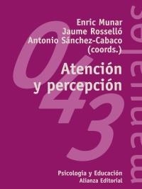 ATENCION Y PERCEPCION (PSICOLOGIA Y EDUCACION 43) | 9788420686929 | MUNAR, ENRIC | Llibreria La Gralla | Librería online de Granollers