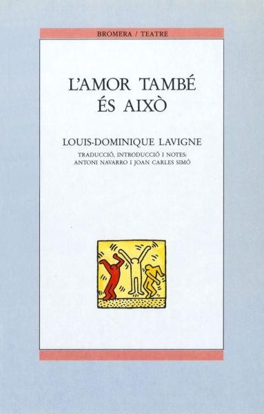 AMOR TAMBE ES AIXO, L' | 9788476602034 | LAVIGNE, LOUIS DOMINIQUE | Llibreria La Gralla | Librería online de Granollers