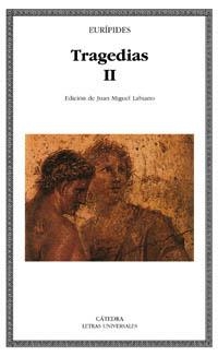 TRAGEDIAS 2 (LETRAS UNIVERSALES 283) | 9788437617411 | EURIPIDES | Llibreria La Gralla | Librería online de Granollers
