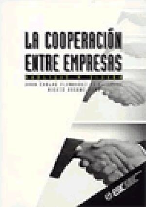 COOPERACION ENTRE EMPRESAS, LA | 9788473561952 | FERNANDEZ DE ARROYABE, JUAN CARLOS | Llibreria La Gralla | Llibreria online de Granollers