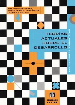 TEORIAS ACTUALES SOBRE EL DESARROLLO | 9788495212252 | MIRANDA CASAS, ANA / JARQUE FERNANDEZ, SONIA | Llibreria La Gralla | Llibreria online de Granollers