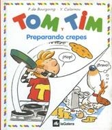PREPARANDO CREPES (TOM Y TIM 13) | 9788424652135 | BOURGOING, P. DE / CALARNOU, Y. | Llibreria La Gralla | Llibreria online de Granollers