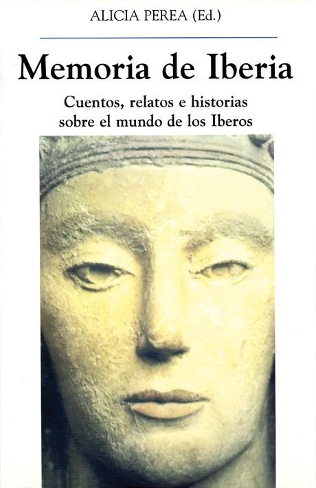 MEMORIA DE IBERIA | 9788486547493 | PEREA, ALICIA | Llibreria La Gralla | Librería online de Granollers