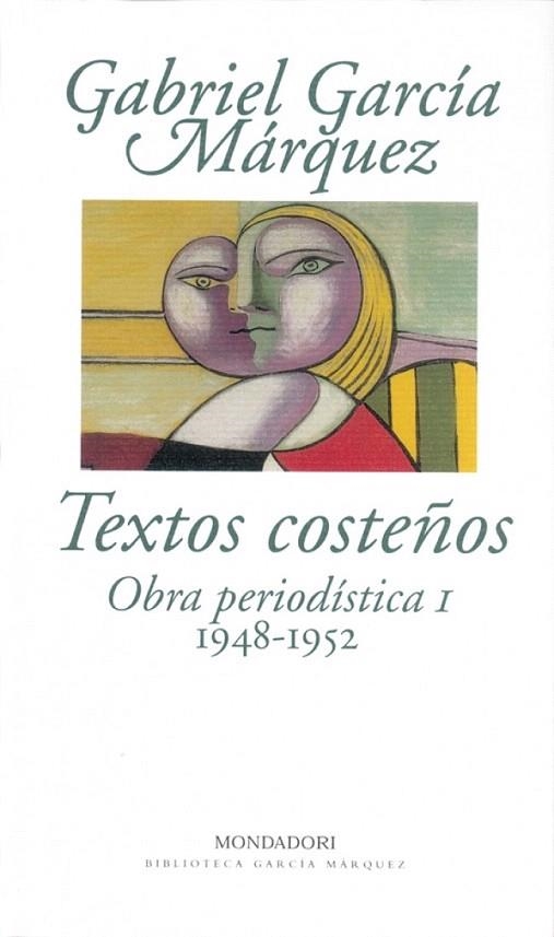 TEXTOS COSTEÑOS OBRA PERIODISTICA 1 1948-1952 | 9788439704409 | GARICA MARQUEZ, GABRIEL | Llibreria La Gralla | Llibreria online de Granollers