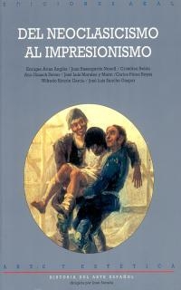 DEL NEOCLASICISMO AL IMPRESIONISMO | 9788446008545 | ARIAS ANGLES, ENRIQUE | Llibreria La Gralla | Llibreria online de Granollers