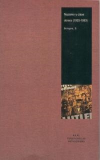 NAZISMO Y CLASE OBRERA (1933-1993) | 9788446011484 | BOLOGNA, S. | Llibreria La Gralla | Llibreria online de Granollers