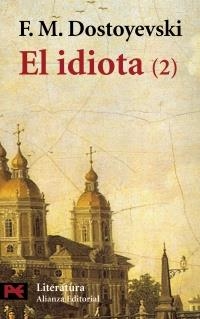 IDIOTA 2, EL (L 5539) | 9788420634616 | DOSTOYEVSKI, F. M. | Llibreria La Gralla | Librería online de Granollers