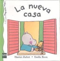 NUEVA CASA, LA (PEQUEÑO HIPO) | 9788434863422 | ZIEFERT,HARRIET / BOON, EMILIE | Llibreria La Gralla | Librería online de Granollers