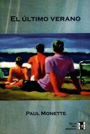 ÚLTIMO VERANO, EL (SALIR DEL ARMARIO) | 9788492308378 | MONETTE, PAUL | Llibreria La Gralla | Librería online de Granollers