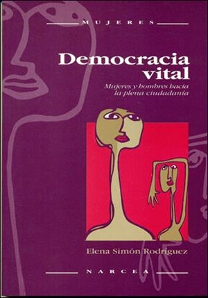 DEMOCRACIA VITAL | 9788427712706 | SIMÓN RODRÍGUEZ, ELENA | Llibreria La Gralla | Llibreria online de Granollers