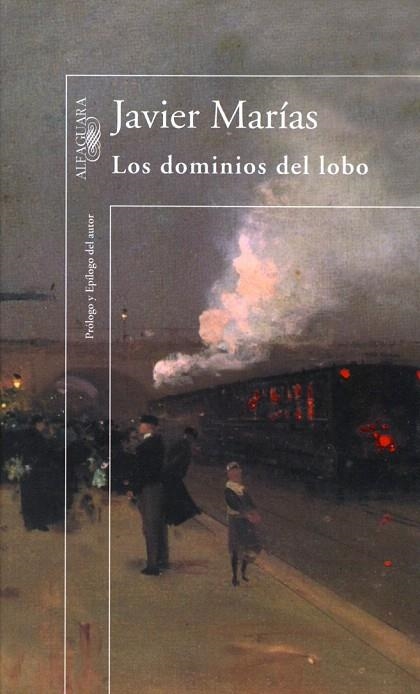 DOMINIOS DEL LOBO, LOS | 9788420430959 | MARIAS, JAVIER | Llibreria La Gralla | Llibreria online de Granollers