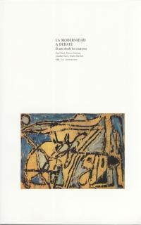 MODERNIDAD A DEBATE | 9788446011989 | WOOD, PAUL / FRANCISNA, FRANCIS | Llibreria La Gralla | Librería online de Granollers