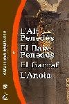ALT PENEDES, EL BAIX PENEDES EL GARRAL L'ANOIA (G. CATALUNYA | 9788473065412 | Llibreria La Gralla | Llibreria online de Granollers