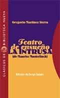 TEATRO DE ENSUEÑO / LA INTRUSA | 9788470306891 | MARTINEZ SIERRA, GREGORIO | Llibreria La Gralla | Llibreria online de Granollers