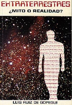 EXTRATERRESTRES MITO O REALIDAD | 9788486639488 | RUIZ DE GOPEGUI, LUIS | Llibreria La Gralla | Llibreria online de Granollers