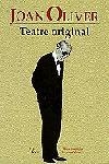 TEATRE ORIGINAL (JOAN OLIVER) | 9788482568492 | OLIVER, JOAN | Llibreria La Gralla | Librería online de Granollers