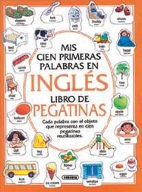 MIS CIEN PRIMERAS PALABRAS EN INGLES (CON PEGATINAS) | 9788430577606 | SUSAETA, EQUIPO | Llibreria La Gralla | Llibreria online de Granollers