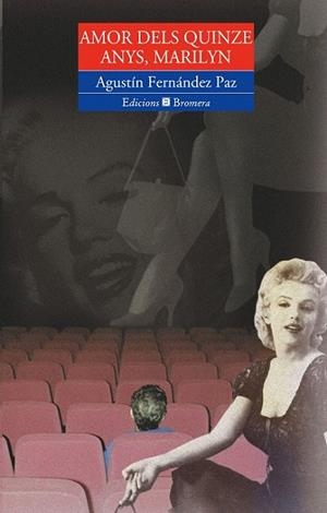 AMOR DELS QUINZE ANYS MARYLYN (ESPURNA 44) | 9788476605028 | FERNANDEZ PAZ, AGUSTIN | Llibreria La Gralla | Librería online de Granollers