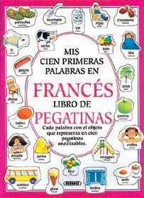 MIS CIEN PRIMERAS PALABRAS EN FRANCES (CON PEGATINAS) | 9788430593552 | SUSAETA, EQUIPO | Llibreria La Gralla | Llibreria online de Granollers