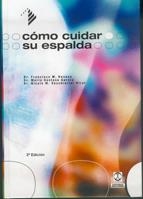 COMO CUIDAR SU ESPALDA | 9788480194587 | KOVACS, FRANCISCO M. / GESTOSO GARCIA, MARIO | Llibreria La Gralla | Librería online de Granollers