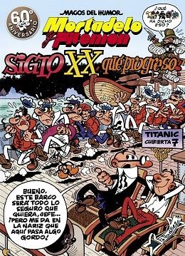 SIGLO XX QUE PROGRESO (MAGOS DEL HUMOR 81) MORTADELO Y FILEM | 9788440695307 | IBAÑEZ TALAVERA, FRANCISCO | Llibreria La Gralla | Llibreria online de Granollers