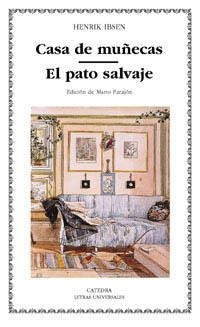 CASA DE MUÑECAS / EL PATO SALVAJE (LETRAS UNIVERSALES 291) | 9788437617695 | IBSEN, HENRIK | Llibreria La Gralla | Llibreria online de Granollers
