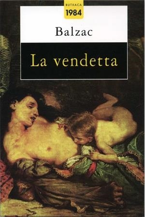 VENDETTA, LA | 9788486540647 | BALZAC | Llibreria La Gralla | Librería online de Granollers