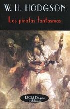 PIRATAS FANTASMAS, LOS (CLUB DIOGENES 129) | 9788477022862 | HODGSON, W.H. | Llibreria La Gralla | Llibreria online de Granollers