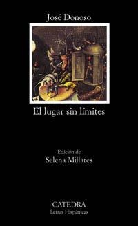 LUGAR SIN LIMITES, EL (LETRAS HISPANICAS 479) | 9788437617763 | DONOSO, JOSE | Llibreria La Gralla | Llibreria online de Granollers