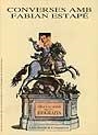 CONVERSES AMB FABIAN ESTAPE | 9788474883930 | BARBE I DURAN, LLUIS ... [ET AL.] | Llibreria La Gralla | Librería online de Granollers