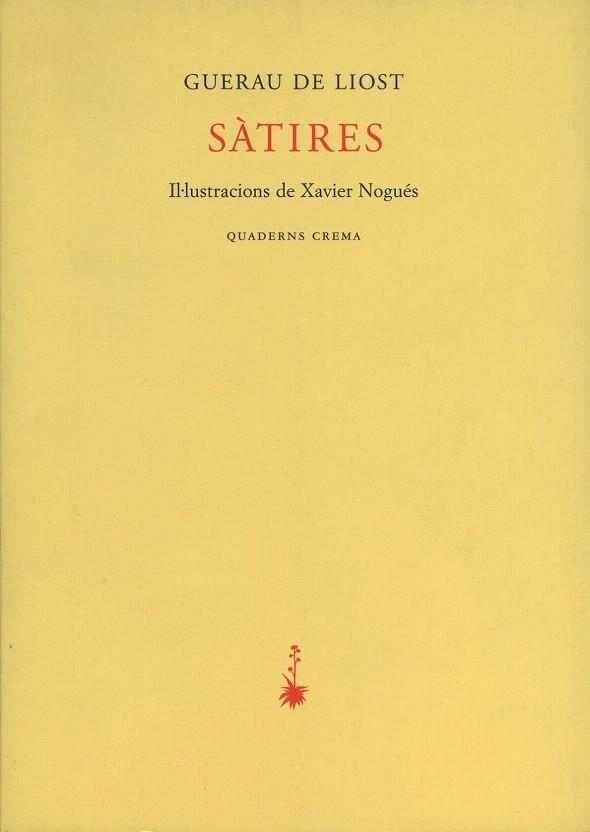 SATIRES (POESIA DELS QUADERSN CREMA 46) | 9788477272793 | LIOST, GUERAU DE | Llibreria La Gralla | Librería online de Granollers